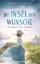 Buchcover und Innenansicht für das Buch: Die Insel der Wünsche - Stürme des Lebens
