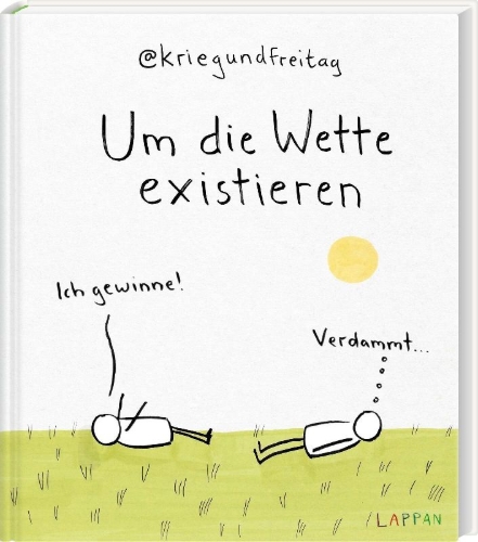 Buchcover und Innenansicht für das Buch: kriegundfreitag: Um die Wette existieren