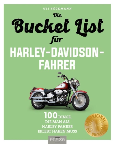 Buchcover und Innenansicht für das Buch: Die Bucket List für Harley-Davidson-Fahrer