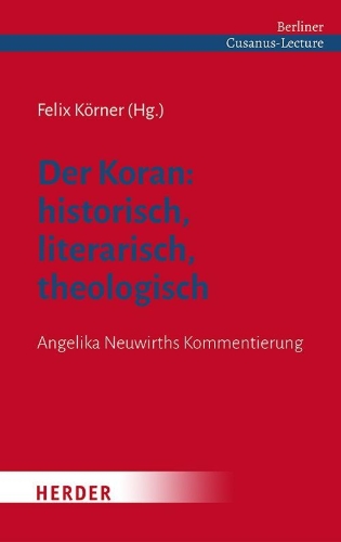 Buchcover und Innenansicht für das Buch: Der Koran: historisch, literarisch, theologisch