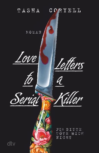 Buchcover und Innenansicht für das Buch: Love Letters to a Serial Killer