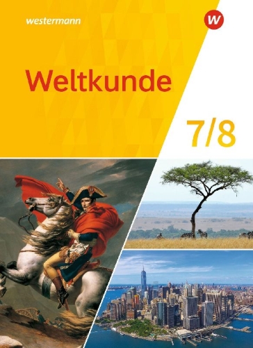 Buchcover und Innenansicht für das Buch: Weltkunde 7 / 8. Schulbuch. Für Gemeinschaftsschulen in Schleswig-Holstein