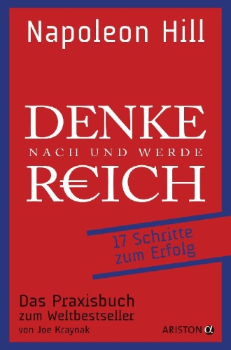 Buchcover und Innenansicht für das Buch: Napoleon Hill - Practical Steps to think and grow rich. The secret revealed