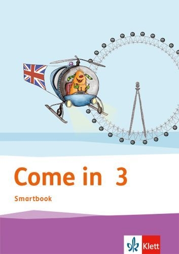 Buchcover und Innenansicht für das Buch: Come in 3 Activity Book Smartbook Klasse 3. Ausgabe für Berlin, Hamburg, Hessen, Niedersachsen, Schleswig-Holstein und Thüringen ab 2018