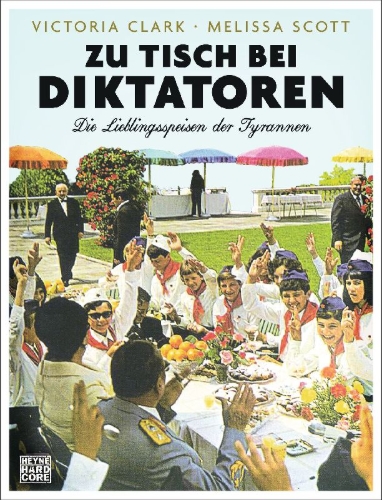 Buchcover und Innenansicht für das Buch: Dictator's Dinners