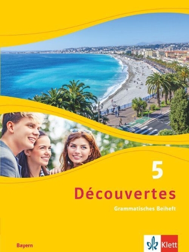 Buchcover und Innenansicht für das Buch: Découvertes 5. Grammatisches Beiheft 5. Lernjahr. Ausgabe Bayern