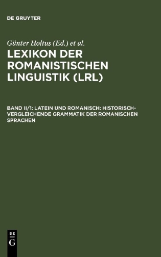 Buchcover und Innenansicht für das Buch: Latein und Romanisch: Historisch-vergleichende Grammatik der romanischen Sprachen
