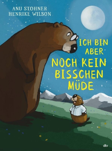 Buchcover und Innenansicht für das Buch: Ich bin aber noch kein bisschen müde