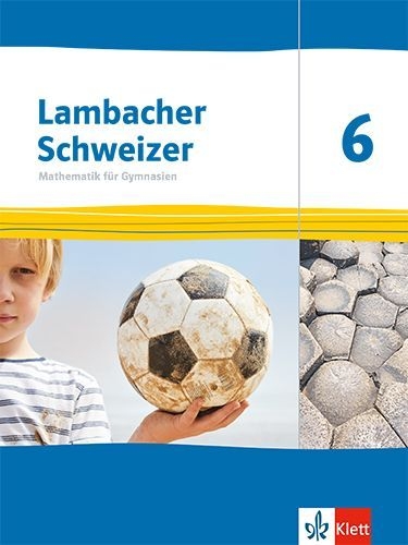 Buchcover und Innenansicht für das Buch: Lambacher Schweizer Mathematik 6. Ausgabe Thüringen und Hamburg