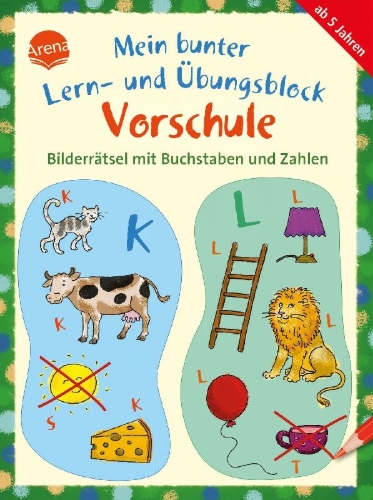 Buchcover und Innenansicht für das Buch: Mein bunter Lern- und Übungsblock Vorschule. Bilderrätsel mit Buchstaben und Zahlen