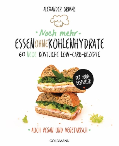 Buchcover und Innenansicht für das Buch: Noch mehr Essen ohne Kohlenhydrate