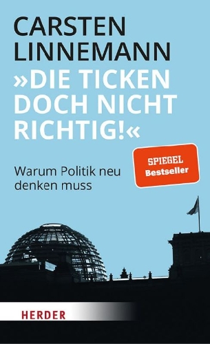 Buchcover und Innenansicht für das Buch: "Die ticken doch nicht richtig!"