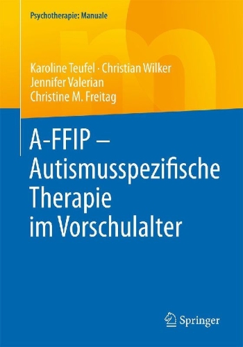 Buchcover und Innenansicht für das Buch: A-FFIP - Autismusspezifische Therapie im Vorschulalter