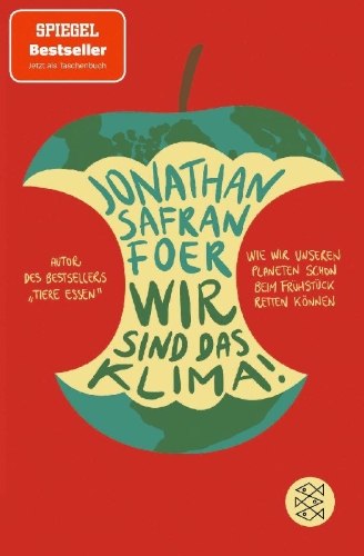 Buchcover und Innenansicht für das Buch: We are the Weather. Saving the Planet begins at Breakfast