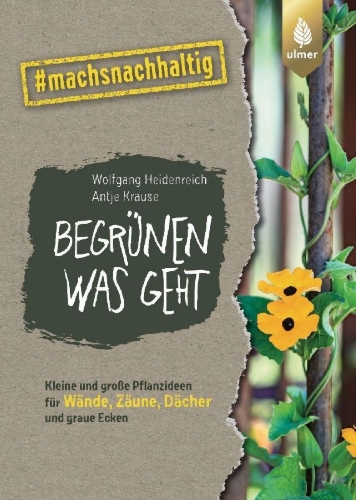 Buchcover und Innenansicht für das Buch: Begrünen was geht