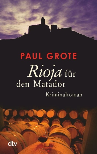 Buchcover und Innenansicht für das Buch: Rioja für den Matador