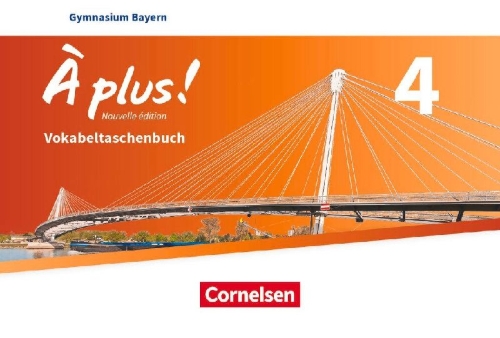 Buchcover und Innenansicht für das Buch: À plus ! - Nouvelle édition - Bayern - Band 4