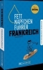 Buchcover und Innenansicht für das Buch: Fettnäpfchenführer Frankreich