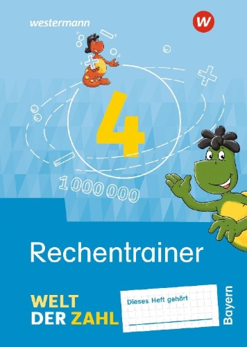 Buchcover und Innenansicht für das Buch: Welt der Zahl 4. Rechentrainer. Für Bayern