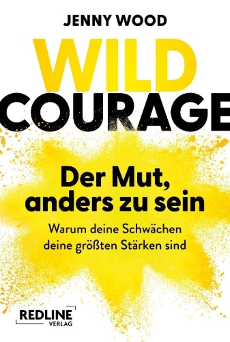Buchcover und Innenansicht für das Buch: Wild Courage