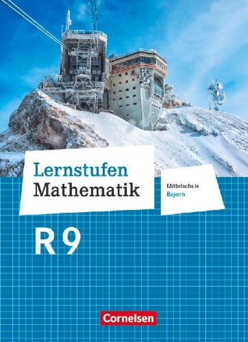 Buchcover und Innenansicht für das Buch: Lernstufen Mathematik 9. Jahrgangsstufe - Mittelschule Bayern - Schülerbuch