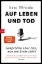 Buchcover und Innenansicht für das Buch: Auf Leben und Tod