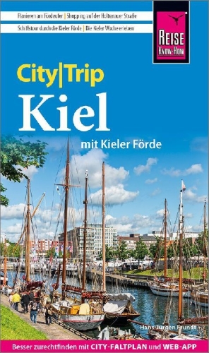 Buchcover und Innenansicht für das Buch: Reise Know-How CityTrip Kiel mit Kieler Förde
