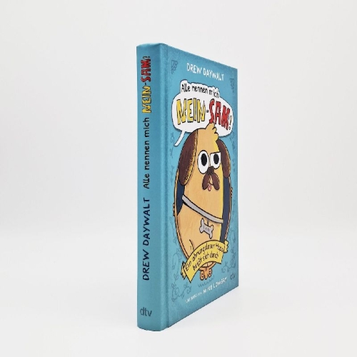 Buchcover und Innenansicht für das Buch: Alle nennen mich Nein-Sam - Ein ahnungsloser Mops beißt sich durch