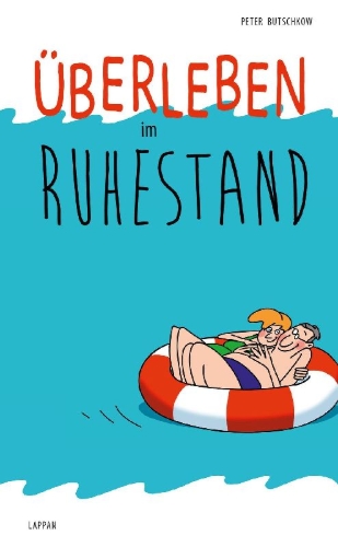 Buchcover und Innenansicht für das Buch: Überleben im Ruhestand