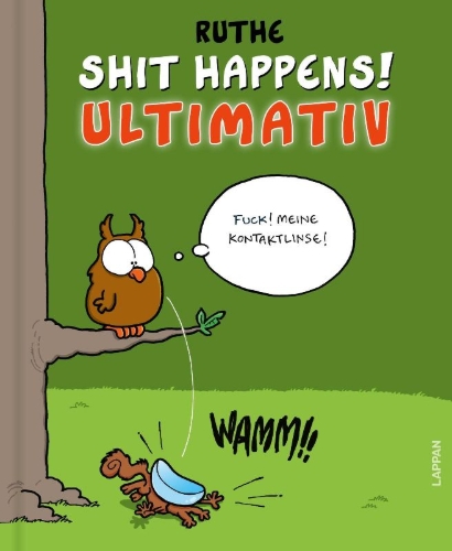 Buchcover und Innenansicht für das Buch: Shit happens! Ultimativ