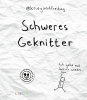 Buchcover und Innenansicht für das Buch: Schweres Geknitter