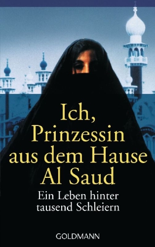 Buchcover und Innenansicht für das Buch: Ich, Prinzessin aus dem Hause Al Saud