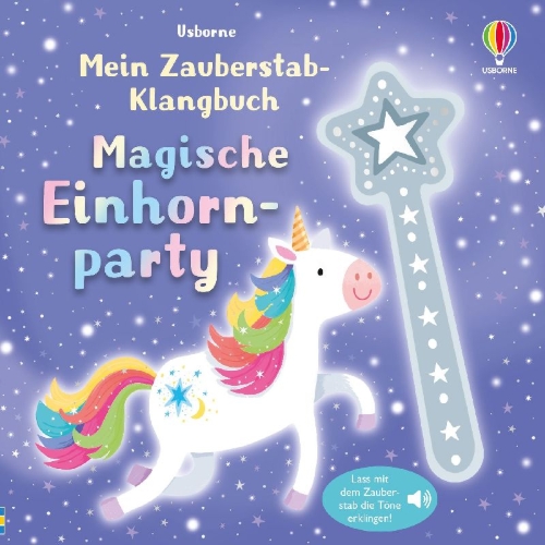 Buchcover und Innenansicht für das Buch: Mein Zauberstab-Klangbuch: Magische Einhornparty