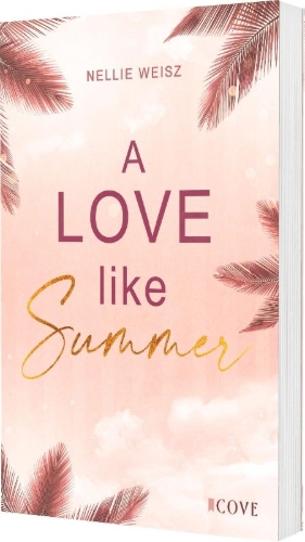 Buchcover und Innenansicht für das Buch: A Love Like Summer