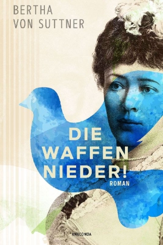Buchcover und Innenansicht für das Buch: Suttner, B: Waffen nieder! Roman