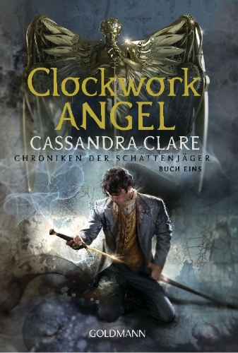 Buchcover und Innenansicht für das Buch: Clockwork Angel