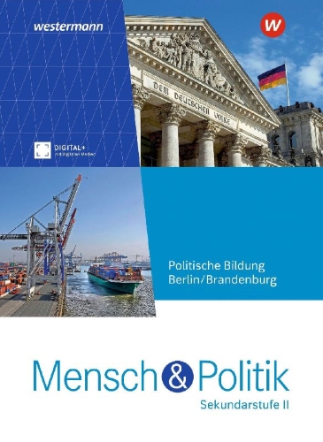 Buchcover und Innenansicht für das Buch: Mensch und Politik SII. Schulbuch. Für Berlin und Brandenburg