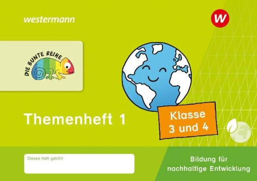 Buchcover und Innenansicht für das Buch: DIE BUNTE REIHE - Bildung für nachhaltige Entwicklung. Themenheft 1 Klasse 3/4