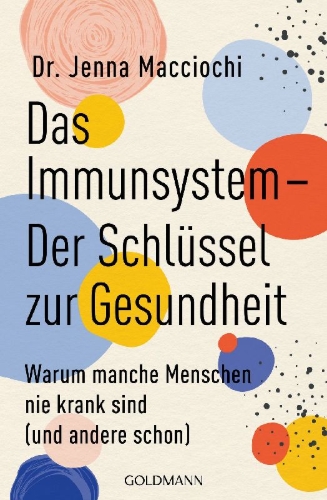 Buchcover und Innenansicht für das Buch: IMMUNITY - The Science of Staying Well