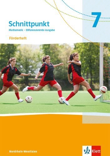 Buchcover und Innenansicht für das Buch: Schnittpunkt Mathematik 7. Förderheft mit Lösungsheft Klasse 7. Differenzierende Ausgabe Nordrhein-Westfalen