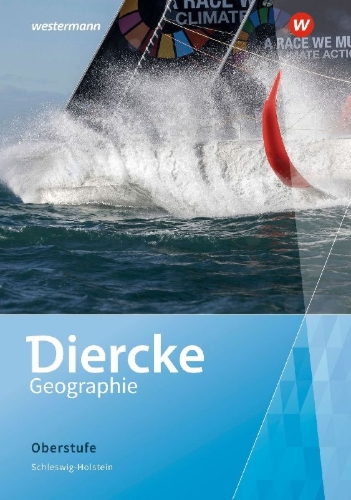 Buchcover und Innenansicht für das Buch: Diercke Geographie Oberstufe. Schulbuch. Schleswig-Holstein