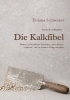 Buchcover und Innenansicht für das Buch: Die Kalkfibel