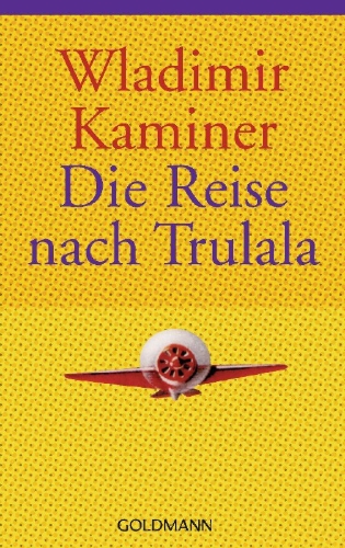 Buchcover und Innenansicht für das Buch: Die Reise nach Trulala