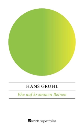 Buchcover und Innenansicht für das Buch: Ehe auf krummen Beinen