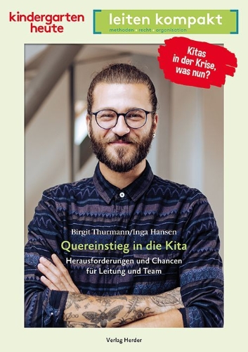 Buchcover und Innenansicht für das Buch: Quereinstieg in die Kita. Herausforderungen und Chancen für Leitung und Team