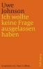 Buchcover und Innenansicht für das Buch: Ich wollte keine Frage ausgelassen haben