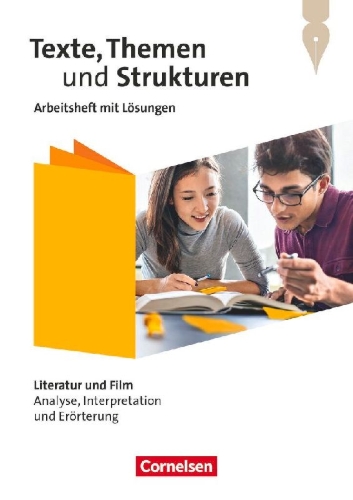 Buchcover und Innenansicht für das Buch: Texte, Themen und Strukturen - Zu allen Ausgaben 2024 - Literatur und Film: Analyse, Interpretation und Erörterung - Arbeitsheft mit Lösungen