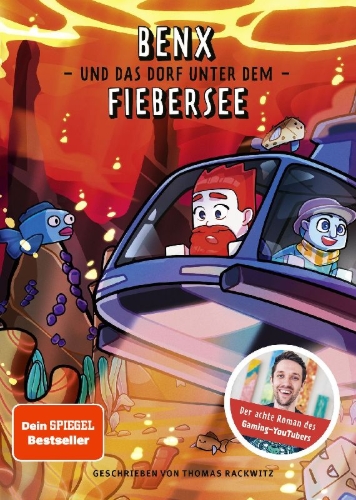 Buchcover und Innenansicht für das Buch: Benx und das Dorf unter dem Fiebersee