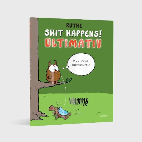 Buchcover und Innenansicht für das Buch: Shit happens! Ultimativ