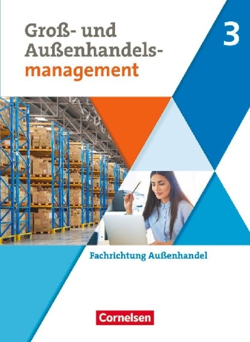 Buchcover und Innenansicht für das Buch: Kaufleute im Groß- und Außenhandelsmanagement - Fachrichtung Außenhandel - Fachkunde - Ausgabe 2020 - Band 3